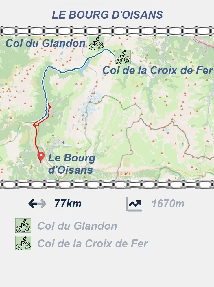 Le Bourg d'Oisans - Col du Glandon - Col de la Croix de Fer